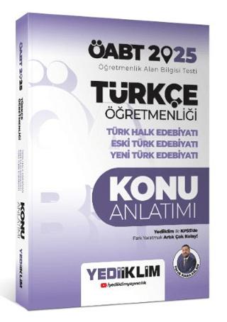 2025 ÖABT Türkçe Öğretmenliği Türk Halk Edebiyatı Eski Türk Edebiyatı Yeni Türk Edebiyatı Konu Anlatımı | Yediiklim Yayınları (Ciltsiz)  - Resim 1