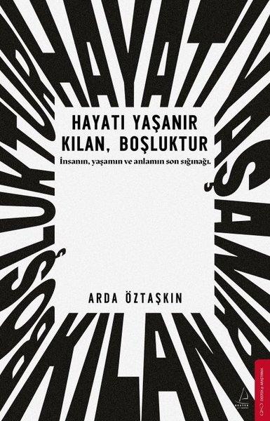 Hayatı Yaşanır Kılan Boşluktur | Destek Yayınları (İnce Kapak)  - Resim 1