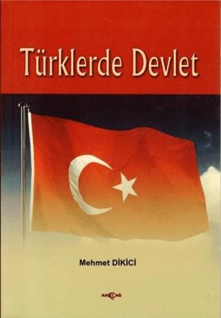 Türklerde Devlet | Akçağ Yayınları (Ciltsiz)  - Resim 1