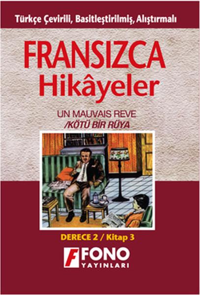 Kötü Bir Rüya - Fran/Türkçe Hikaye- Derece 2-C | Fono Yayınları (e-Kitap)  - Resim 1