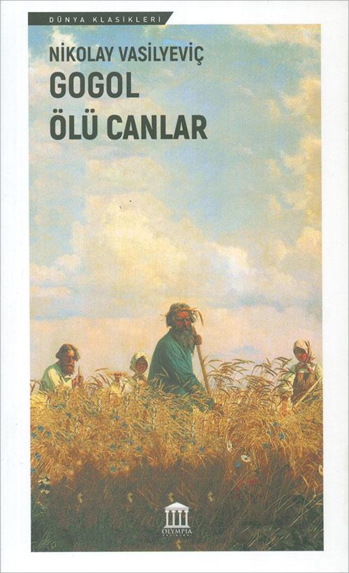 Ölü Canlar - Nikolay Vasilyeviç Gogol - Olympia Yayınları
