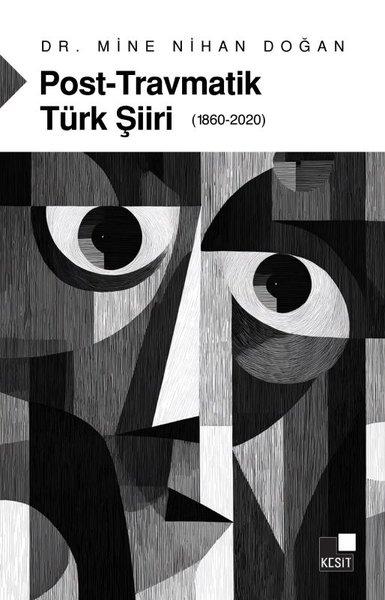 Post - Travmatik Türk Şiiri (1860 - 2020) | Kesit Yayınları (İnce Kapak)  - Resim 1