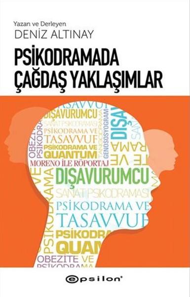 Psikodramada Çağdaş Yaklaşımlar | Epsilon Yayınevi - Eğitim Dizisi (İnce Kapak)  - Resim 1