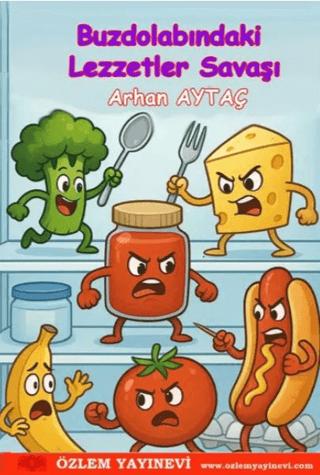 Buzdolabındaki Lezzetler Savaşı | Özlem Yayınevi (Ciltsiz)  - Resim 1