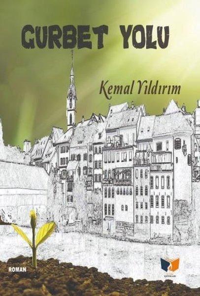 Gurbet Yolu | Ateş Yayınları (İnce Kapak)  - Resim 1