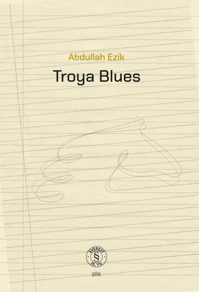 Troya Blues | Everest Yayınları (İnce Kapak)  - Resim 1