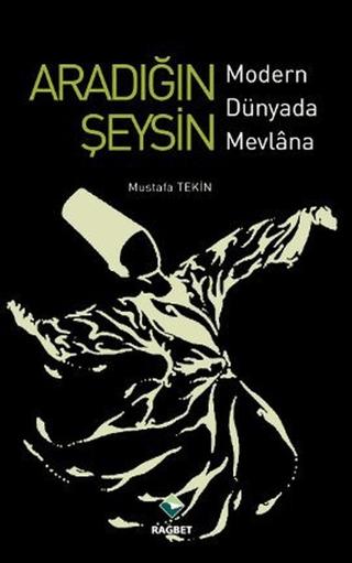 Aradığın Şeysin | Rağbet Yayınları (Ciltsiz)  - Resim 1