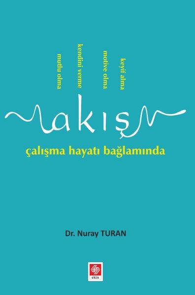 Akış Çalışma Hayatı Bağlamında | Ekin Basım Yayın (İnce Kapak)  - Resim 1