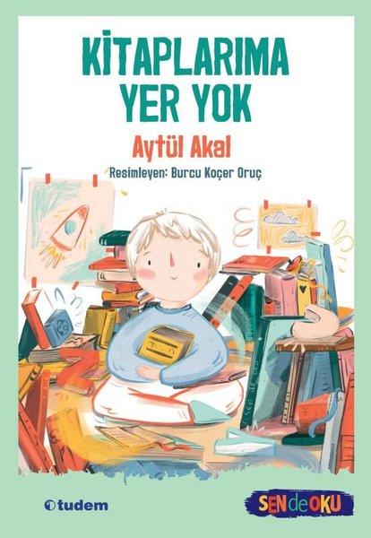 Kitaplarıma Yer Yok-Sen de Oku | Tudem Yayınları (İnce Kapak)  - Resim 1