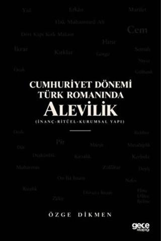 Cumhuriyet Dönemi Türk Romanında Alevilik | Gece Kitaplığı (Ciltsiz)  - Resim 1