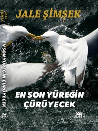 En Son Yüreğin Çürüyecek