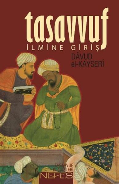 Tasavvuf İlmine Giriş | Nefes Yayıncılık - Tasavvuf Dizisi (İnce Kapak)  - Resim 1