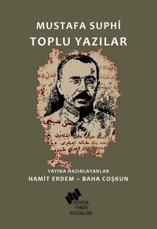 Mustafa Suphi Toplu Yazılar | Sosyal Tarih Yayınları (Ciltsiz)  - Resim 1