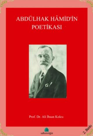 Abdülhak Hamid’in Poetikası | Salkımsöğüt Yayınları (Ciltsiz)  - Resim 1