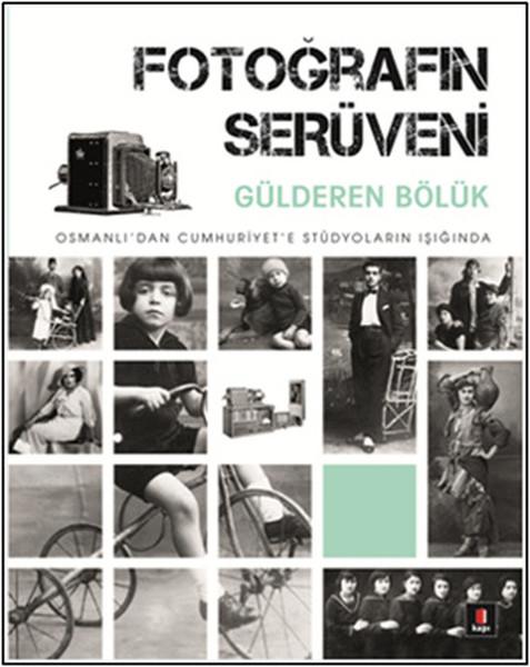 Fotoğrafın Serüveni | Kapı Yayınları - Sanat Dizisi (İnce Kapak)  - Resim 1