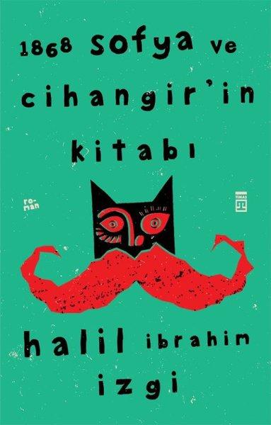 1868 Sofya ve Cihangir'in Kitabı | Timaş Yayınları (İnce Kapak)  - Resim 1