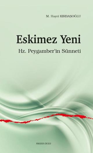 Eskimez Yeni | Ankara Okulu Yayınları (Ciltsiz)  - Resim 1