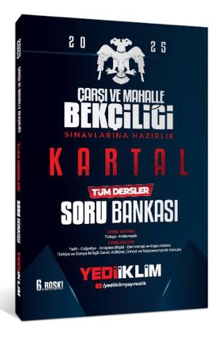 2025 Genel Yetenek Genel Kültür Çarşı ve Mahalle Bekçiliği Sınavlarına Hazırlık Kartal Tüm Dersler Soru Bankası
