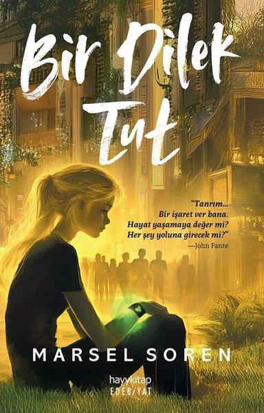 Bir Dilek Tut | Hayykitap (İnce Kapak)  - Resim 1