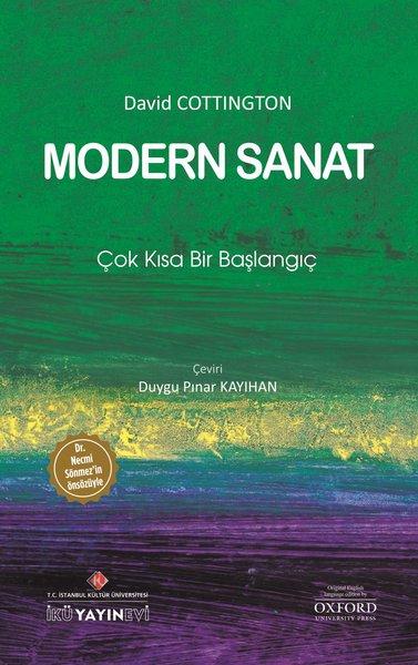 Modern Sanat: Çok Kısa Bir Başlangıç | İstanbul Kültür Üniversitesi (Cep Boy)  - Resim 1