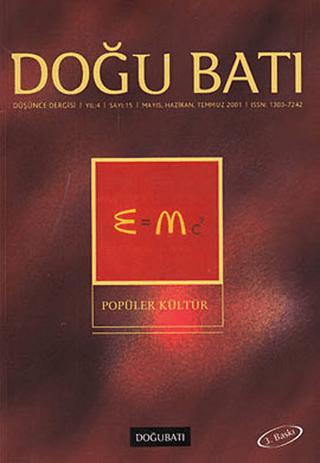 Doğu Batı Düşünce Dergisi Yıl: 4 Sayı: 15 - Popüler Kültür | Doğu Batı Dergileri (Ciltsiz)  - Resim 1