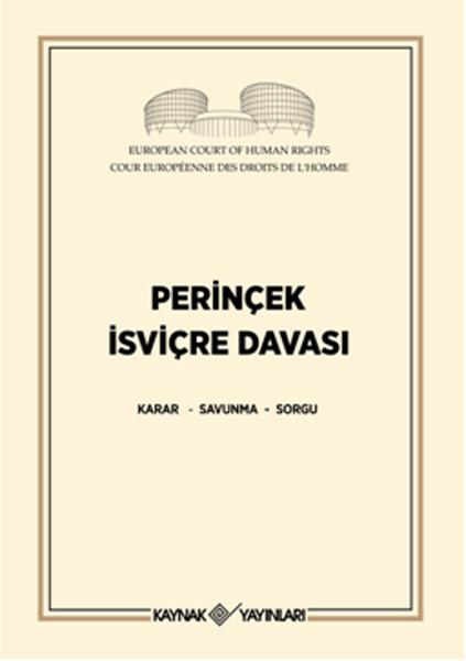 Perinçek İsviçre Davası | Kaynak Yayınları - Siyaset Dizisi (İnce Kapak)  - Resim 1