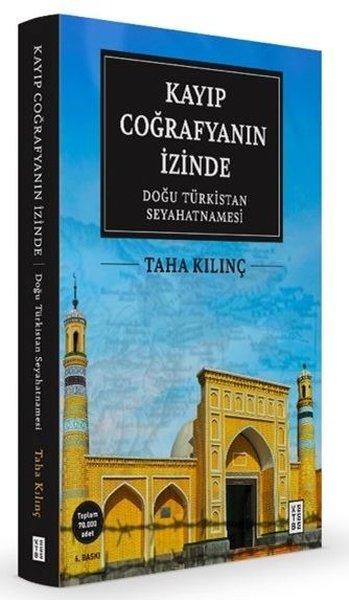 Kayıp Coğrafyanın İzinde: Doğu Türkistan Seyahatnamesi - Özel Baskı | Ketebe (Ciltli)  - Resim 1
