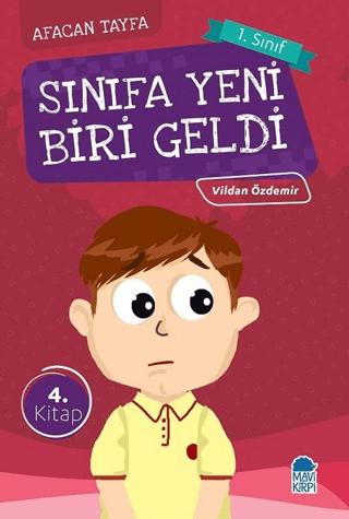 Afacan Tayfa 1. Sınıf Okuma Kitabı - Sınıfa Yeni Biri Geldi