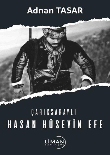 Çarıksaraylı Hasan Hüseyin Efe | Liman Yayınevi (İnce Kapak)  - Resim 1