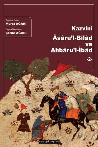 Kazvini Asaru’l-Bilad ve Ahbaru’l İbad 2 | Ayışığı Kitapları (Ciltsiz)  - Resim 1