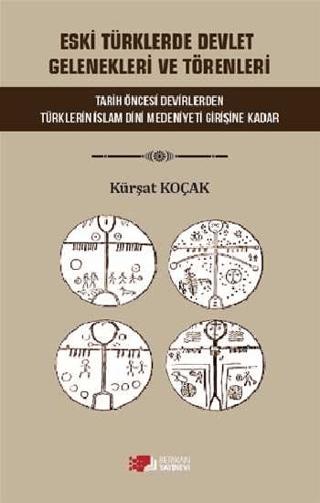 Eski Türklerde Devlet Gelenekleri ve Törenleri | Berikan Yayınevi (Ciltsiz)  - Resim 1