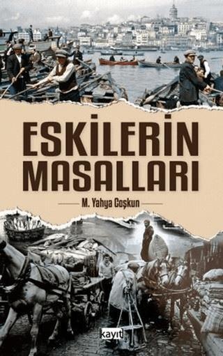 Eskilerin Masalları | Kayıt Yayınları (Ciltsiz)  - Resim 1