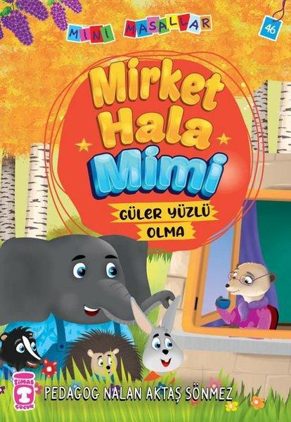 Mirket Hala - Mini Masallar 5 | Timaş Çocuk (İnce Kapak)  - Resim 1