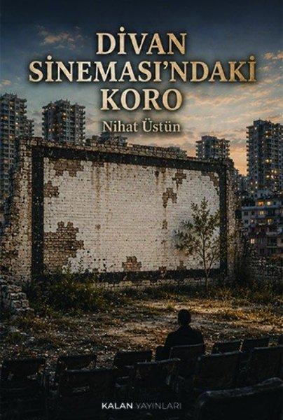 Divan Sineması'ndaki Koro | Kalan Yayınları (İnce Kapak)  - Resim 1