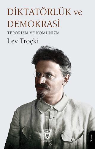 Diktatörlük ve Demokrasi Terörizm ve Komünizm | Dorlion Yayınları (Ciltsiz)  - Resim 1