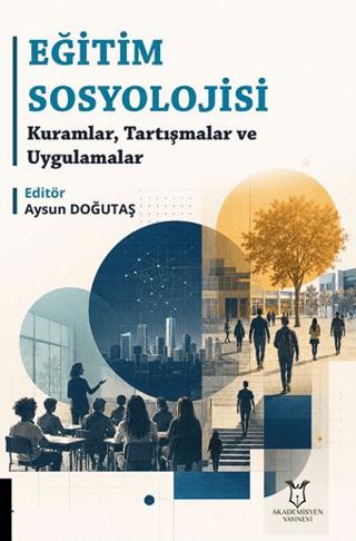 Eğitim Sosyolojisi | Akademisyen Kitabevi (Ciltsiz)  - Resim 1