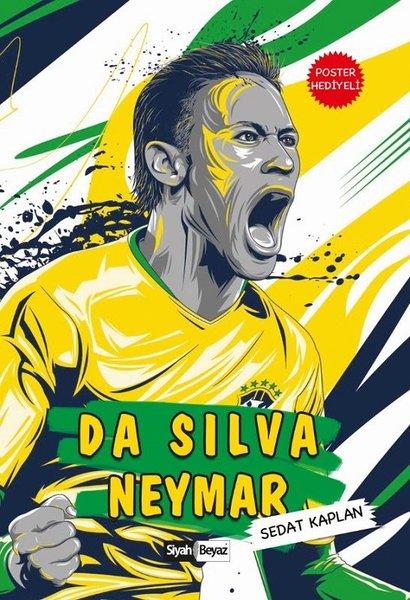 Da Silva Neymar | Siyah Beyaz (İnce Kapak)  - Resim 1
