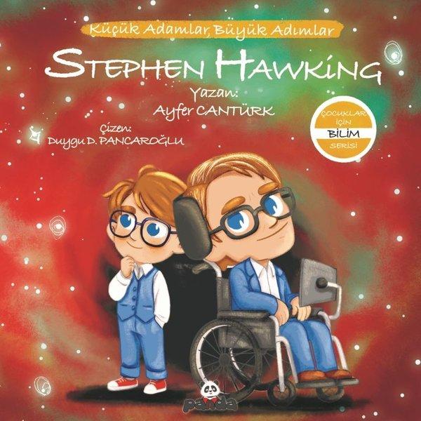 Stephen Hawking: Küçük Adamlar Büyük Adımlar Çocuklar İçin Bilim Serisi | Panda (İnce Kapak)  - Resim 1