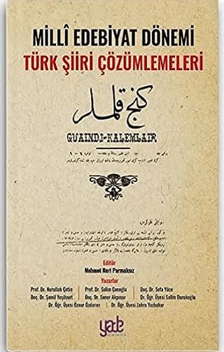 Milli Edebiyat Dönemi Türk Şiiri Çözümlemeleri | Yade Kitap (Ciltsiz)  - Resim 1
