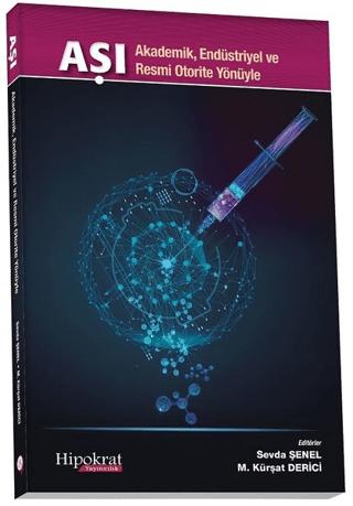 Aşı - Akademik Endüstriyel ve Resmi Otorite Yönüyle