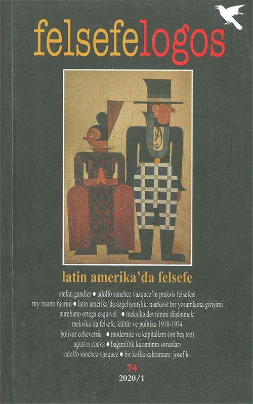 Felsefelogos Sayı: 74 Latin Amerika’da Felsefe Umuttepe Yayınları - Resim 1