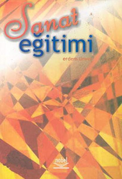 Sanat Eğitimi | Nobel Akademik Yayıncılık (İnce Kapak)  - Resim 1