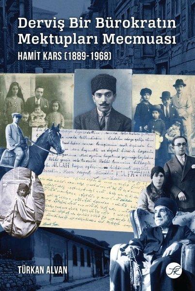 Derviş Bir Bürokratın Mektupları Mecmuası: Hamit Kars (1889 - 1968) | TK Yayınları (İnce Kapak)  - Resim 1