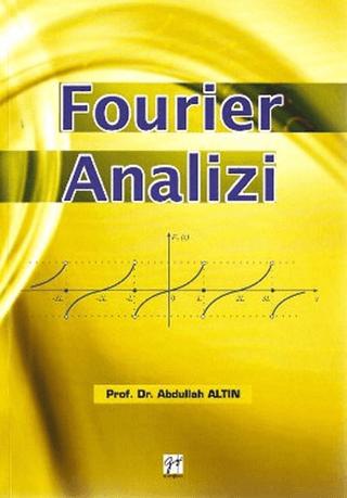 Fourier Analizi | Gazi Kitabevi (Ciltsiz)  - Resim 1
