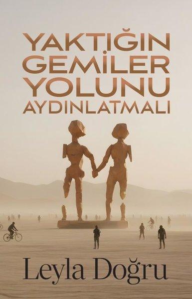 Yaktığın Gemiler Yolunu Aydınlatmalı | Butik (İnce Kapak)  - Resim 1