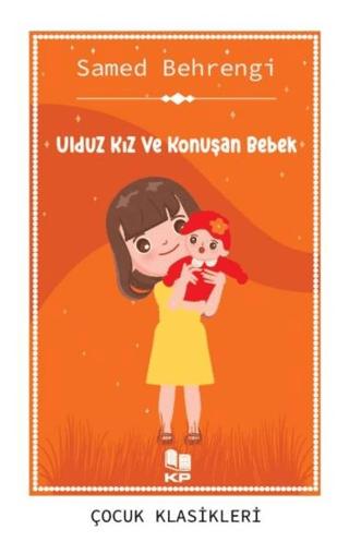 Ulduz Kız ve Konuşan Bebek