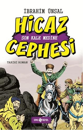 Hicaz Cephesi: Son Kale Medine