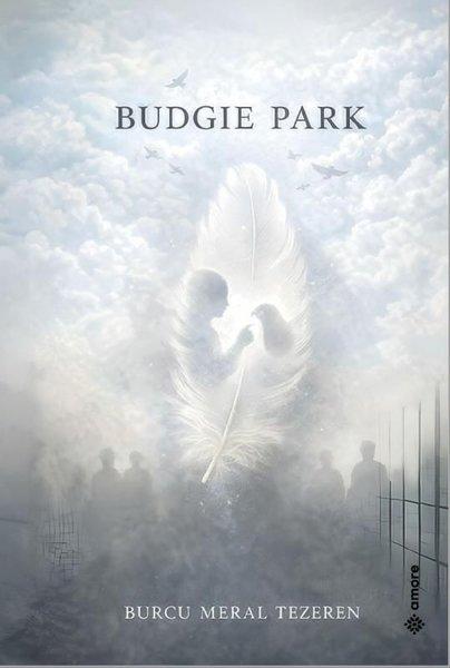 Budgie Park | Amore Yayınları (İnce Kapak)  - Resim 1