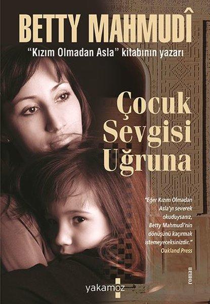 Çocuk Sevgisi Uğruna | Sonsuz Kitap (İnce Kapak)  - Resim 1