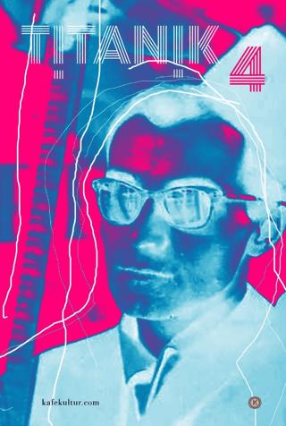 Titanik 4 | Kafe Kültür Yayıncılık (Ciltsiz)  - Resim 1